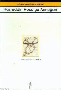 Nasreddin Hoca'ya Armağan Oğlak