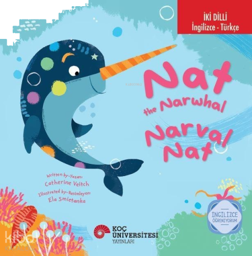 Nat the Narwhal; Narval Nat