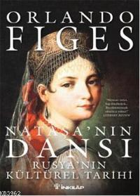 Nataşa'nın Dansı; Rusya'nın Kültürel Tarihi