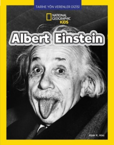 National Geographic Kids - Albert Einstein - Tarihe Yön Verenler Dizis