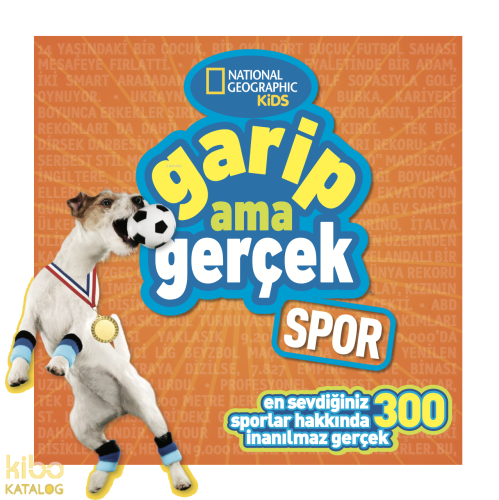 National Geographic Kids - Garip Ama Gerçek - Spor