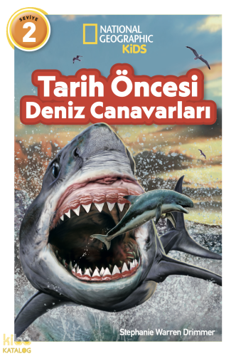 National Geographic Kids - Tarih Öncesi Deniz Canavarları