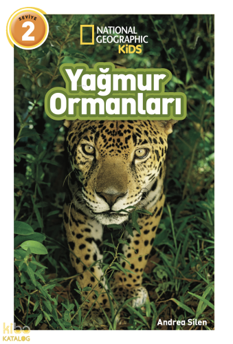 National Geographic Kids - Yağmur Ormanları