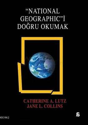 National Geographic'i Doğru Okumak