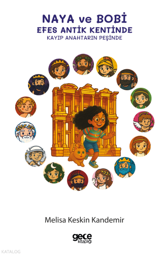 Naya ve Bobi Efes Antik Kentinde;Kayıp Anahtarın Peşinde