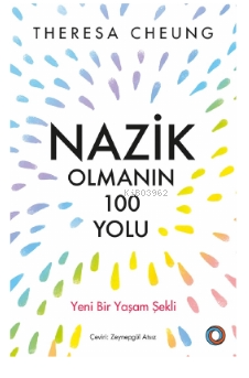 Nazik Olmanın 100 Yolu