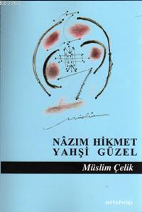 Nazım Hikmet Yahşi Güzel