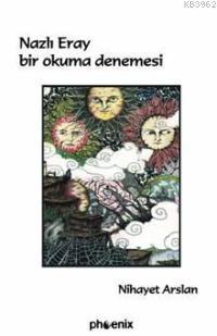 Nazlı Eray Bir Okuma Denemesi