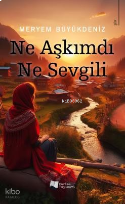 Ne Aşkımdı Ne Sevgili