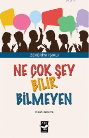Ne Çok Şey Bilir Bilmeyen