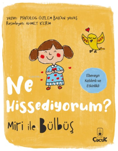 Ne Hissediyorum Miri ile Bülbüş