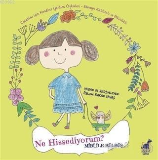 Ne Hissediyorum? - Miri ile Bülbüş