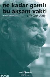 Ne Kadar Gamlı Bu Akşam Vakti