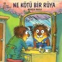 Ne Kötü Bir Rüya