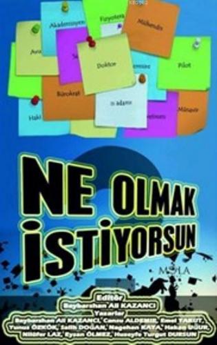 Ne Olmak İstiyorsun