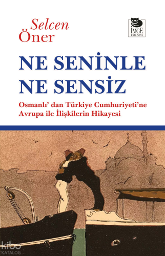 Ne Seninle Ne Sensiz
