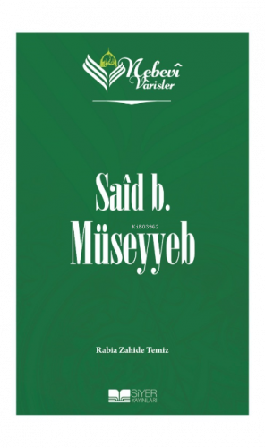 Nebevi Varisler 07 Said B. Müseyyeb