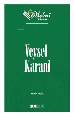 Nebevi Varisler 2 Veysel Karanî
