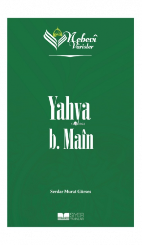 Nebevi Varisler 28 Yahya B. Main