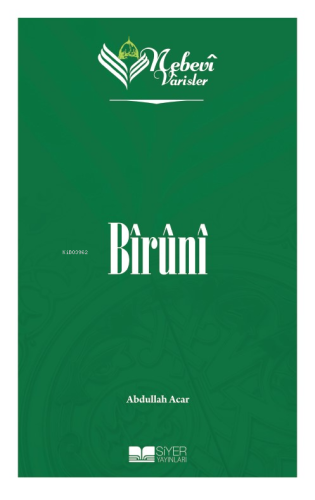 Nebevi Varisler 45 Bîrûnî