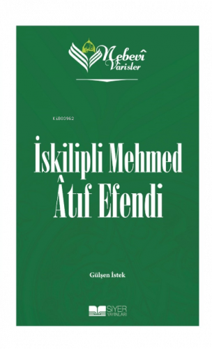 Nebevi Varisler 84; İskipli Mehmed Atıf Efendi