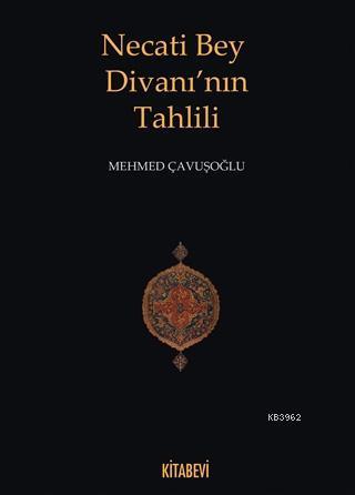 Necati Bey Divanı'nın Tahlili