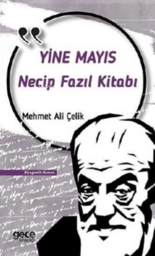 Necip Fazıl Kısakürek Yine Mayıs