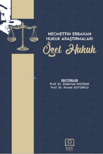 Necmettin Erbakan Hukuk Araştırmaları Özel Hukuk