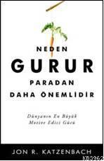 Neden Gurur Paradan Daha Önemlidir