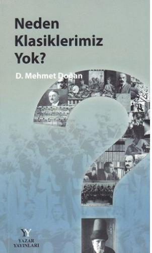 Neden Klasiklerimiz Yok