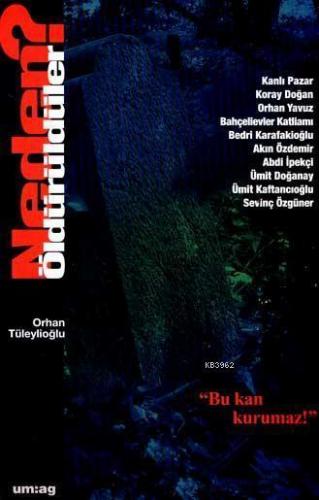 Neden Öldürüldüler? (2. Cilt)