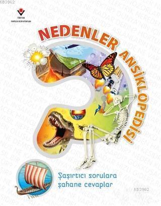 Nedenler Ansiklopedisi; Şaşırtıcı Sorulara Şahane Cevaplar