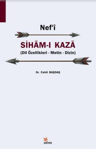 Nefʿi Siham-ı Kaza; Dil Özellikleri - Metin - Dizin