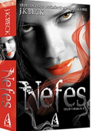 Nefes; Gölge Varlıklar Serisi II