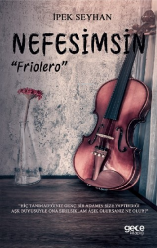 Nefesimsin “Friolero”