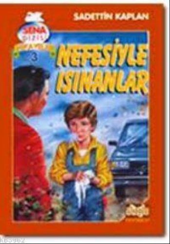 Nefesiyle Isınanlar
