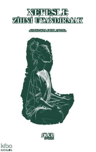 Nefesle Zihni Uyandırmak