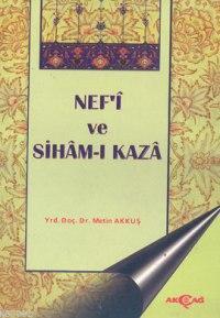 Nef'i ve Siham-ı Kaza