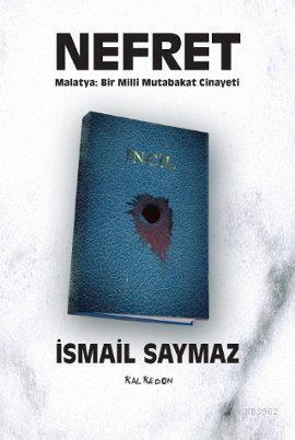 Nefret; Malatya: Bir Milli Mutabakat Cinayeti