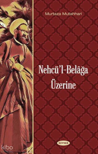 Nehcül Belağa Üzerine