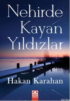 Nehirde Kayan Yıldızlar