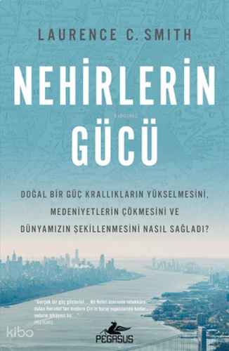 Nehirlerin Gücü