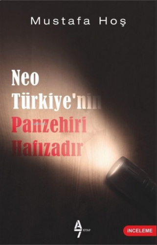 Neo Türkiye’nin Panzehiri Hafızadır