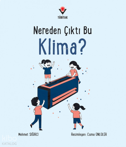Nereden Çıktı Bu Klima?
