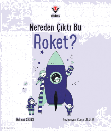 Nereden Çıktı Bu Roket?