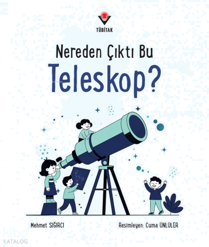 Nereden Çıktı Bu Teleskop?