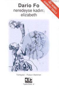 Neredeyse Kadın: Elizabeth