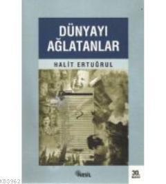 Nesil Yayınları Dünyayı Ağlatanlar