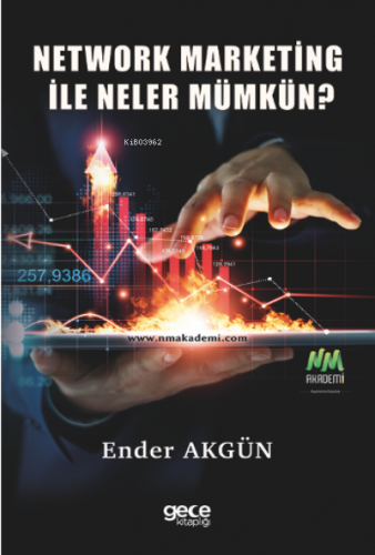 Network Marketing ile Neler Mümkün?