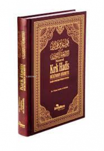 Nevevî Kırk Hadis / Hükümden Hikmete